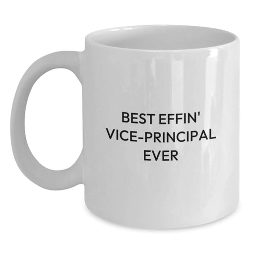 Funny Vice-principal Gifts from Friends Unique White Coffee Mugs Best Effin' Vice-principal Ever Valentine's - Main