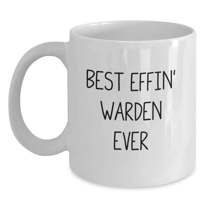 Funny Warden White Coffee Mug Gifts from Friends, Christmas Unique Gifts for the Best Effin' Warden Ever - Main