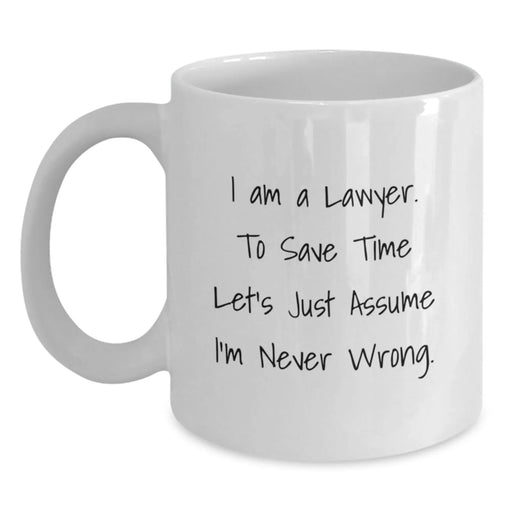 Funny Lawyer White Coffee Mug for Lawyer Birthday Unique Gifts from Friends or Family - Gift for Lawyer - Main