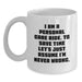 Funny Personal Care Aide Gifts from Family for Graduation Unique Gifts - White Coffee Mug - 'I Am A Personal Care Aide. To Save Time Let's Just Assume I'm Never Wrong.' - Main