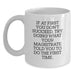 Funny Magistrate Quotes Gifts from Friends to Magistrate White Coffee Mug, Graduation Unique Gifts for Magistrate - Main