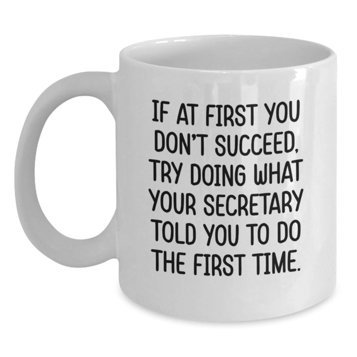 Funny Secretary Quotes Gifts from Friends for Secretary White Coffee Mug - Graduation Unique Gifts - Main