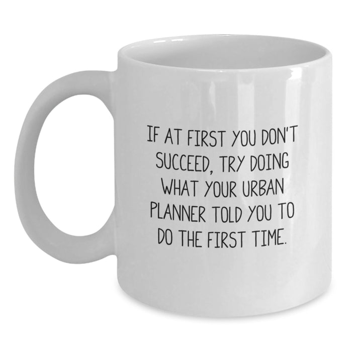 Funny Urban Planner Gifts for Urban Planner, White Coffee Mug for Graduation, Gifts from Friends to Urban Planner Men - Main