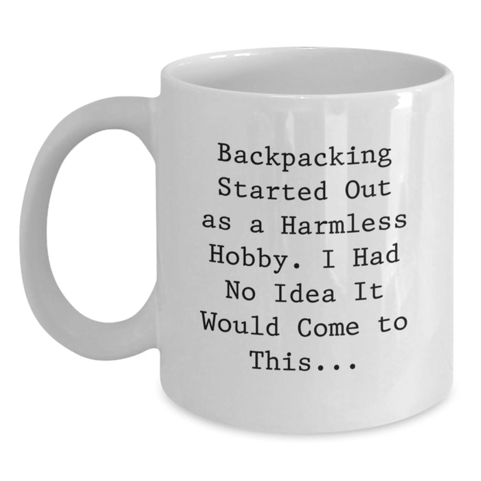 Funny Backpacking Mugs for Graduate, Gifts from Friends to Backpacking Men, Funny Backpacking Quote, White Coffee Mug, Unique Gifts for Graduation, Backpacking - Main