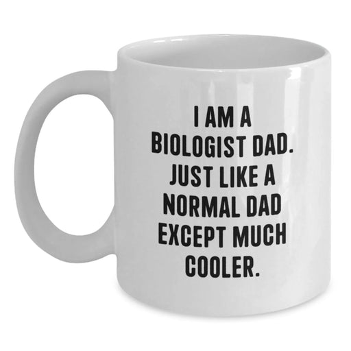 Funny Biologist Dad Christmas Unique Gifts from Family to Biologist Man White Coffee Mug - Main