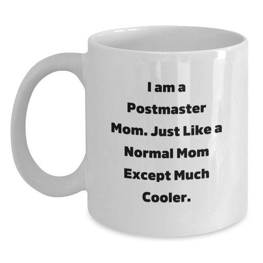 Funny Postmaster Mom Gifts for Postmaster Women Graduation Unique White Coffee Mug - Main