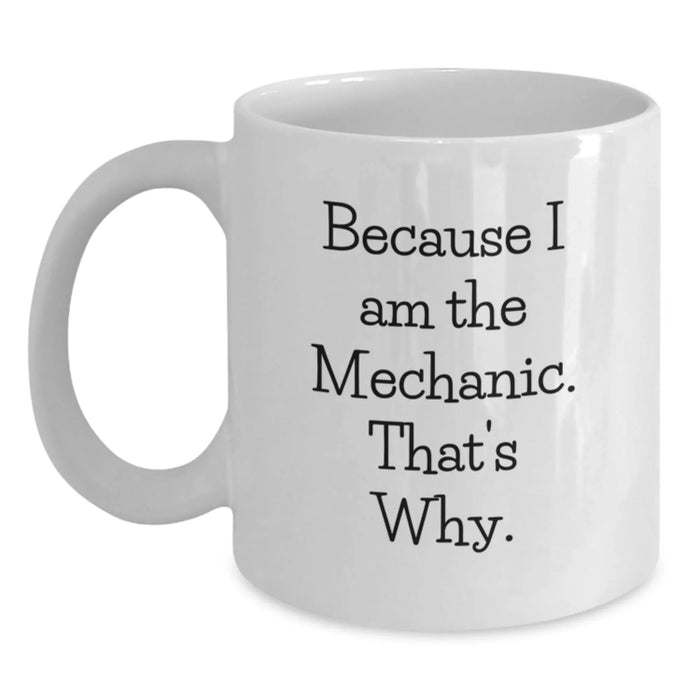 Funny Mechanic Gifts, Unique White Coffee Mugs for Valentine's from Men to Mechanic Friends - Main