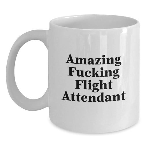 Funny Flight Attendant Gifts from Men to Friends, Inspirational White Coffee Mug for Flight Attendant Women, Amazing Quirky Graduation Unique Gift - Main