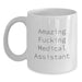 Funny Medical Assistant Gifts, 11oz White Coffee Mug, Gifts from Friends for Medical Assistant, Birthday Unique Gifts - Main