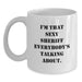 Funny Sheriff Gifts, White Coffee Mug, Perfect for Graduation - Gifts from Men, Women, to Sheriff, Police Officers - Main