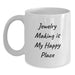 Jewelry Making Joy Funny White Coffee Mug Gifts from Friends for Jewelry Making Lovers on Birthday - Main