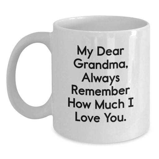 Funny Grandma Gifts from Men to Grandma White Coffee Mug Always Remember How Much I Love You Graduation Unique Ideas - Main