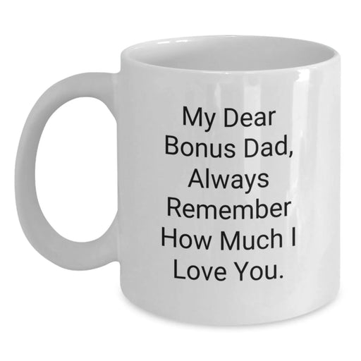 Funny Bonus Dad Gifts from Family, Funny White Coffee Mug Quotes for Bonus Dad, Perfect Christmas Unique Gifts for Bonus Dad - Main