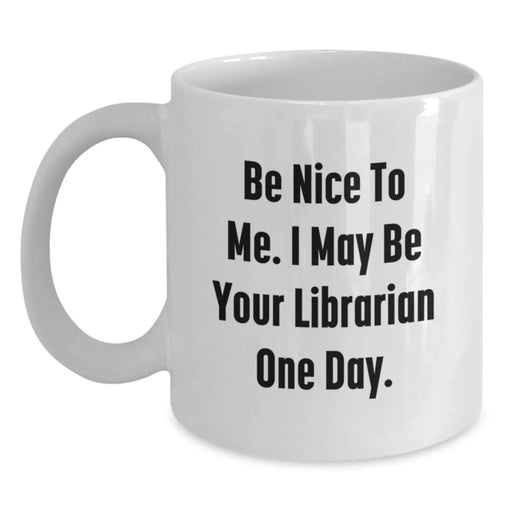 Funny Librarian Gifts for Birthday Unique Ideas White Coffee Mug - Main