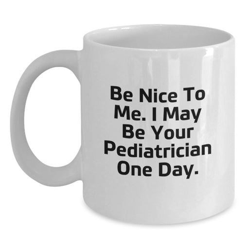 Funny Pediatrician Gifts from Family White Coffee Mug for Graduation Unique - Main