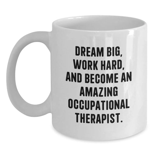 Funny Occupational Therapist White Coffee Mug Gifts from Friends, Gift for Occupational Therapist, Birthday Unique Gift - Main