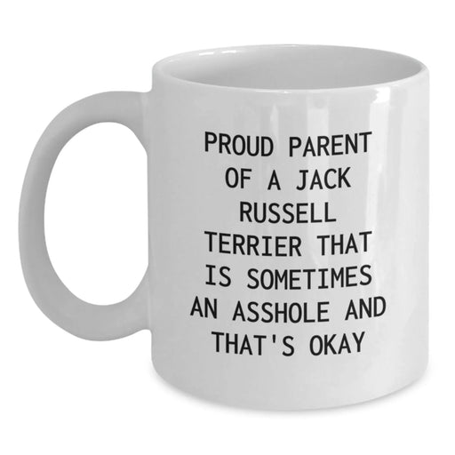 Funny Jack Russell Terrier Dog Gifts from Friends for Proud Parents - White Coffee Mug, 11oz or 15oz, Birthday Unique - Main