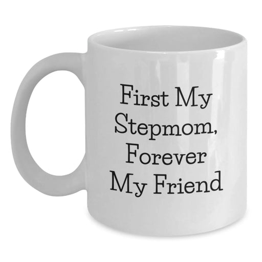 Funny Stepmom Quotes White Coffee Mugs for Birthday Unique Gifts from Family to Stepmom, Unique Stepmom Gift - Main