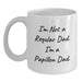 Funny Gift for Papillon Dog Dad, Unique Papillon Dog Coffee Mug Gifts from Men to Family, I'm Not A Regular Dad. I'm A Papillon Dad. Christmas Unique Gift Ideas - Main