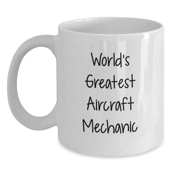 Funny World's Greatest Aircraft Mechanic Gifts for Him Birthday Unique White Coffee Mug - Main