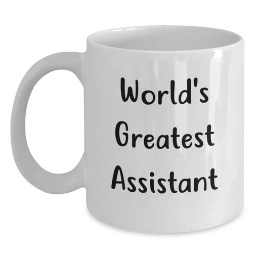 Funny World's Greatest Assistant Gifts for Birthday, White Coffee Mug from Friends, 11oz or 15oz Capacity, Ceramic, Microwave, and Dishwasher Safe - Main