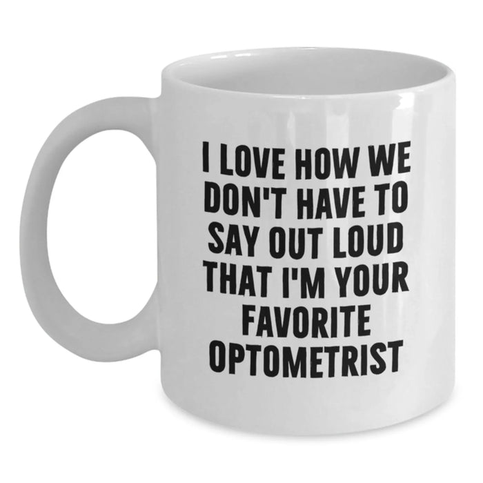 Funny Optometrist White Coffee Mug Gifts for Friends Birthday from Family - Main