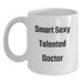 Funny White Coffee Mugs Gifts from Friends for Smart Sexy Talented Doctor, Christmas Unique Gifts, 11oz/15oz Ceramic Mug - Main