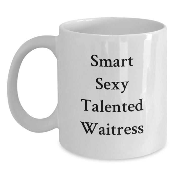 Funny Waitress Quotes Gifts for Her, White Coffee Mug, Smart Sexy Talented, Birthday Unique Gifts from Men to Women Friends Family - Main
