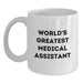 Funny Medical Assistant Gifts for World's Greatest Medical Assistants - White Coffee Mug, Birthday Unique Gifts from Friends, Family, or Coworkers - Main