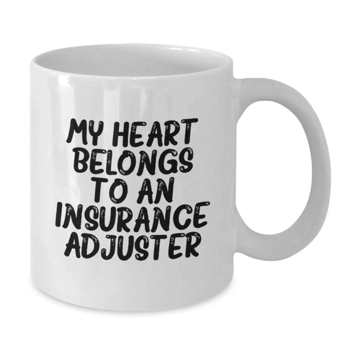 Funny Insurance Adjuster Gifts, Cute White Coffee Mug, My Heart Belongs To An Insurance Adjuster, Gifts from Men to Insurance Adjuster Colleagues on Valentine's - Additional