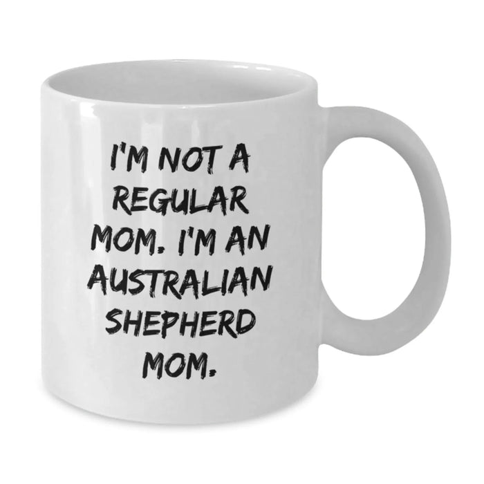 Funny Australian Shepherd Dog Mom Gifts, White Coffee Mug for Australian Shepherd Dog Lover, Gifts from Friends to Family for Christmas - Additional