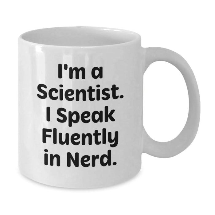 Funny Scientist White Coffee Mug Gifts from Friends and Family, Perfect for Christmas Unique Scientist Gifts for Men and Women - Additional