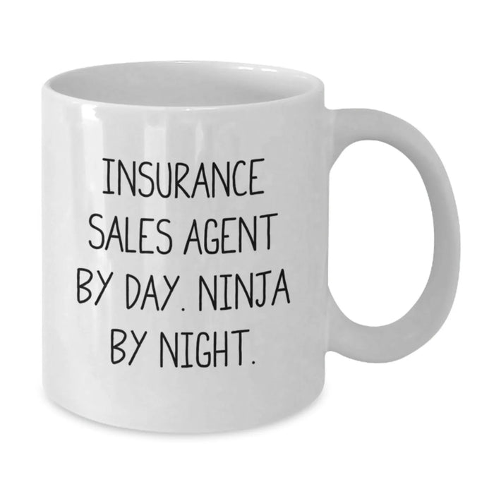 Funny Insurance Sales Agent Gifts for Friends, Christmas Unique Mugs for Insurance Sales Agent, White Coffee Mug with Insurance Sales Agent By Day Ninja By Night Quote - Additional