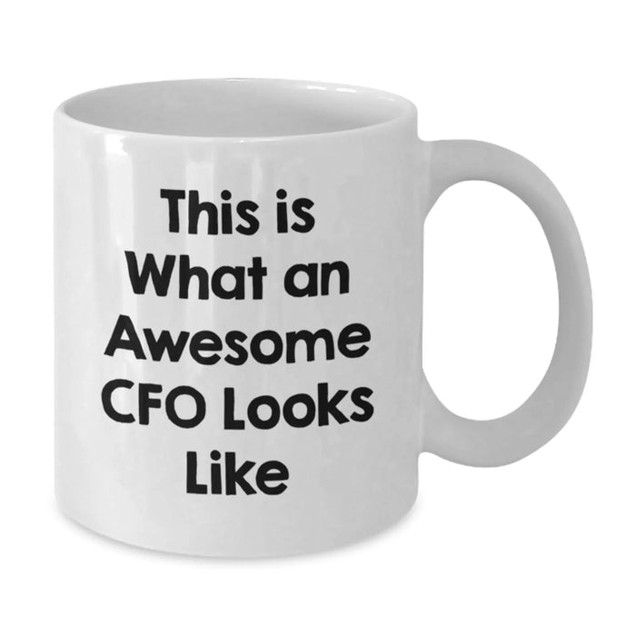 Funny CFO Gifts from Friends for Men - White Coffee Mug - This Is What An Awesome Cfo Looks Like Birthday Unique Gifts - Additional