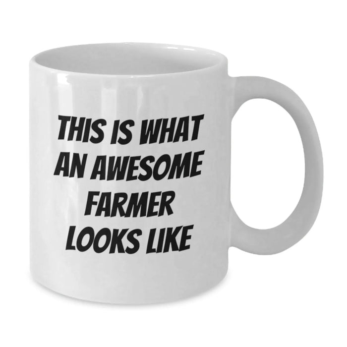 Funny Farmer White Coffee Mug, Birthday Unique Gifts for Farmers, Men or Women - This Is What An Awesome Farmer Looks Like - Additional