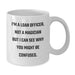 Funny Loan Officer Gifts, White Coffee Mug, for Men Loan Officers - I'm A Loan Officer, Not A Magician - Additional