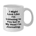 Funny Journaling Gifts from Friends, Birthday Unique Gifts for Women Journaling Enthusiasts White Coffee Mug - Additional
