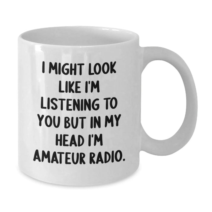 Funny Amateur Radio Gifts for Men from Friends on Birthday Unique Gifts for Amateur Radio Enthusiasts - White Coffee Mug - Additional