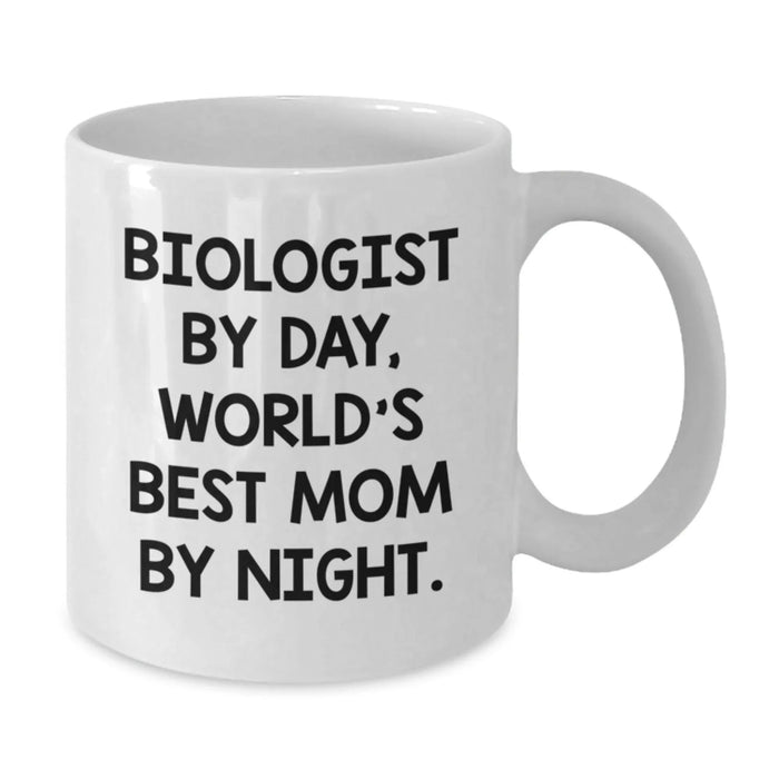 Funny Biologist Gifts for Him Her, Biologist By Day World's Best Mom By Night White Coffee Mug, Graduation Unique Gifts from Mom to Biologist - Additional