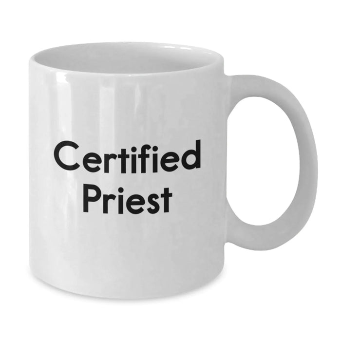 Funny Quote Gifts from Men to Priest, White Coffee Mug for Graduation, Inspirational Mornings - Additional