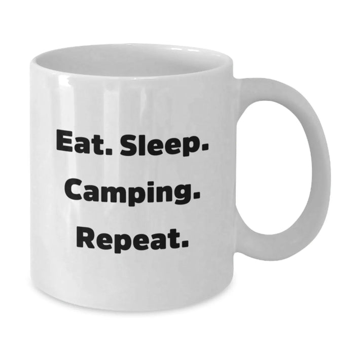 Camping Enthusiasts Funny White Coffee Mug Gifts from Family, Christmas Unique Gifts for Camping Lovers, Eat. Sleep. 'Camping' Repeat. - Additional