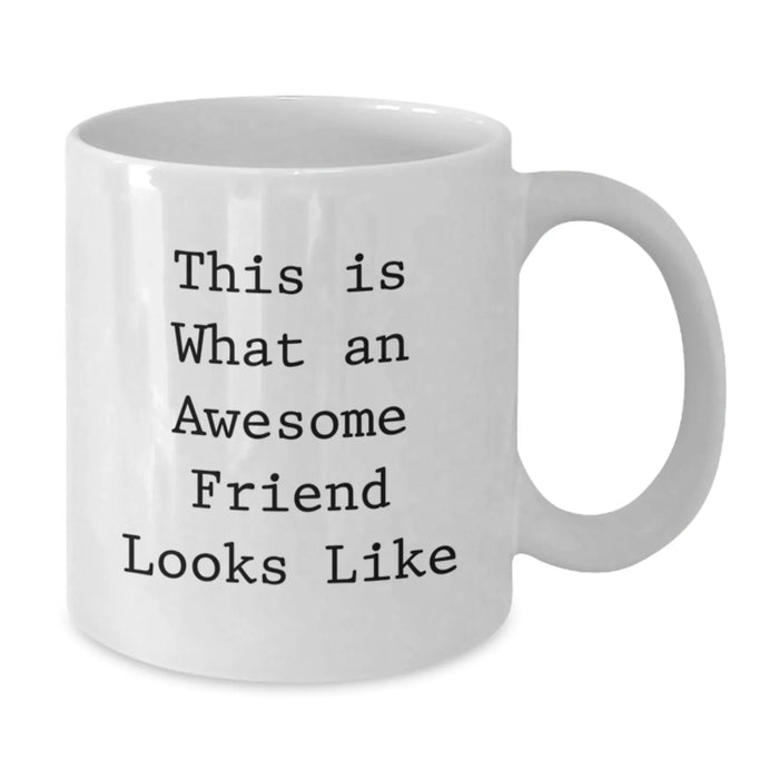 Funny Friend White Coffee Mugs Gifts from Men Friends on Birthday Unique Presents - Additional