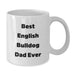 Funny English Bulldog Dad, White Coffee Mug, Birthday Unique Gifts for English Bulldog Lovers, Gifts from Men to Sons, Daughters, Friends, Coworkers, Family, English Bulldog Gifts - Additional
