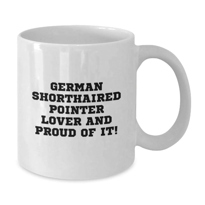 German Shorthaired Pointer Dog Lover Gifts from Men to Women, Funny White Coffee Mug, Birthday Unique Gifts for German Shorthaired Pointer Dog Enthusiasts - Additional