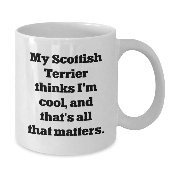 Funny Scottish Terrier Dog Quotes White Coffee Mug Gifts from Men to Women for Valentine's - Additional