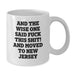 New Jersey White Coffee Mug for Birthday, Funny Quote, Gifts from Friends, Family to New Jersey Men, Women, Funny New Jersey Quote White Coffee Mug, Birthday Unique Gifts for New Jersey Lovers - Additional