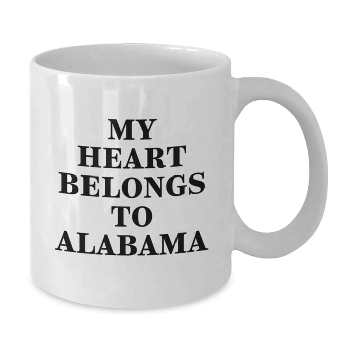 Funny Alabama Gift for Men White Coffee Mug - 'My Heart Belongs To Alabama' Birthday Unique Gifts from Friends - Additional