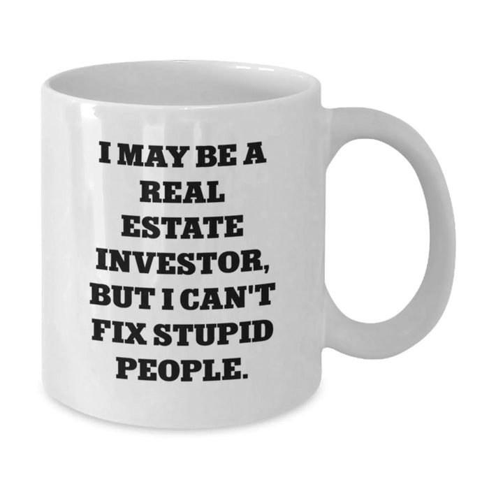 Funny Real Estate Investor White Coffee Mugs Gifts from Friends for Real Estate Investor Men on Valentine's Unique Gifts - Additional