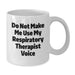 Funny Respiratory Therapist Gifts from Friends for Christmas Unique Mugs - Additional