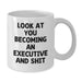 Executive White Coffee Mug, Funny Quote, Birthday Unique Gift from Friends to Executive, Unique Gifts for Him - Additional